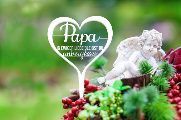 Grabstecker "Papa in ewiger Liebe bleibst du unvergessen"
