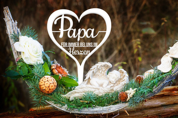 Grabstecker "Papa für immer bei uns im Herzen"