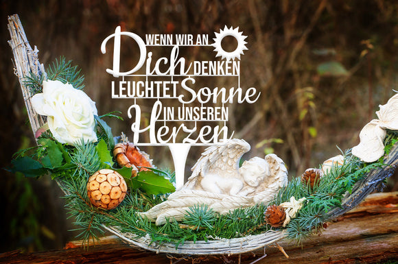 Grabstecker "Wenn wir an Dich denken leuchtet die Sonne in unseren Herzen"