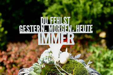 Grabstecker "Du fehlst gestern morgen heute immer"